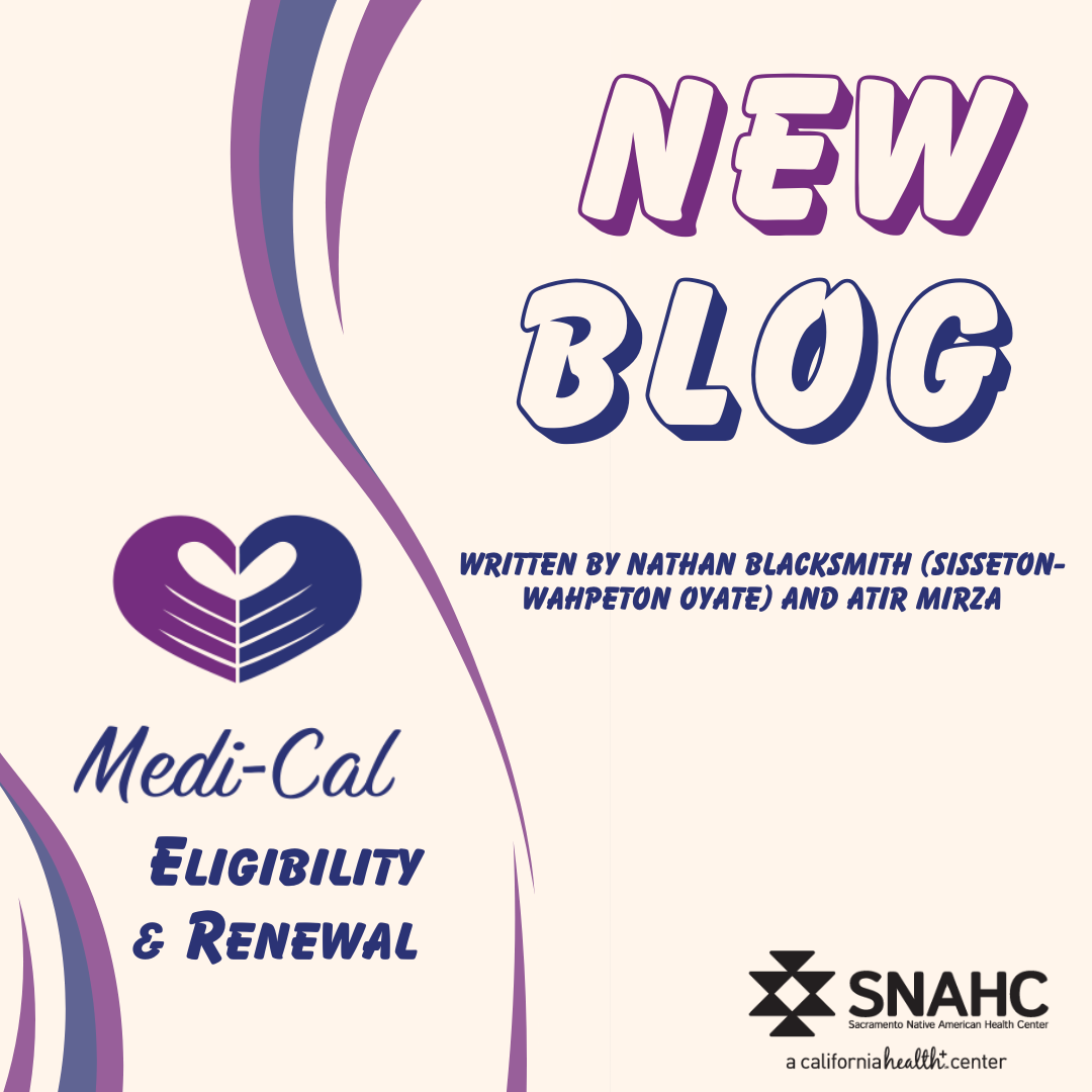 SNAHC Responds To MediCal Eligibility & Renewal Process Sacramento