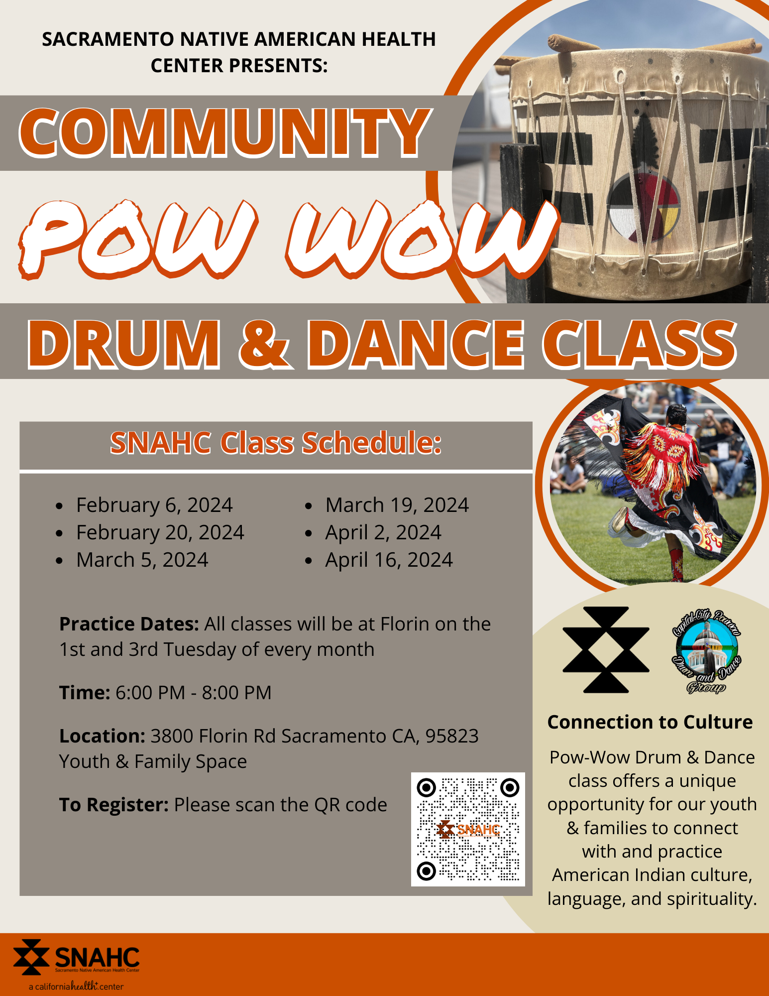 Community Pow Wow Drum and Dance class. Taking place at SNAHC Florin Road on the 1st and 3rd Tuesday of every month from 6:00 - 8:00 pm.